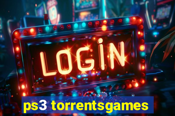 ps3 torrentsgames